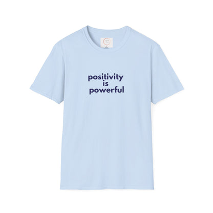 Positivity Is Powerful Tee — Inspirational Graphic T-Shirt