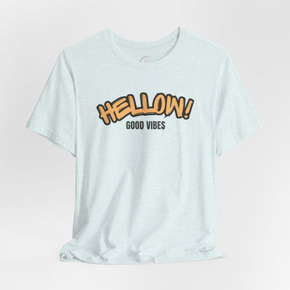 HELLOW! Good Vibes Tee | Retro Bubble Graphic T-Shirt