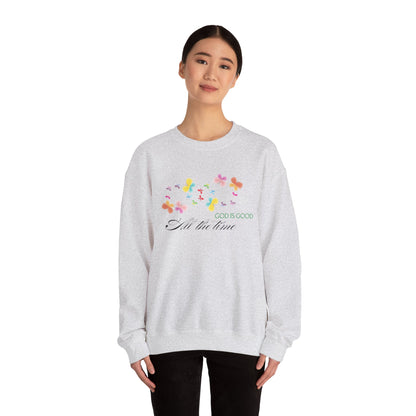 God is Good Sweatshirt