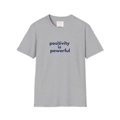 Positivity Is Powerful Tee — Inspirational Graphic T-Shirt