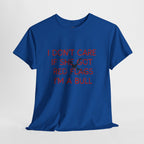 I don't care red flags t shirt men