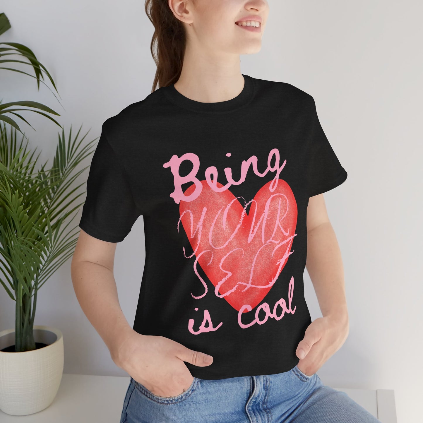 Being Yourself Is Cool Heart Tee