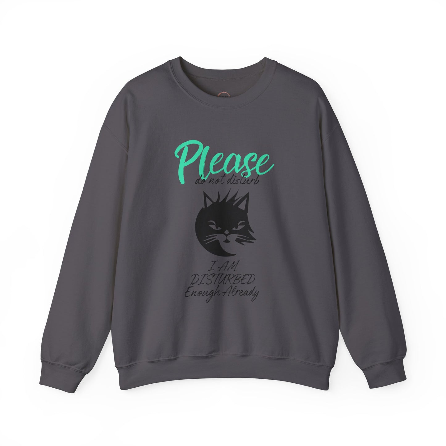 Please Do Not Disturb Cat Unisex Crewneck Sweatshirt