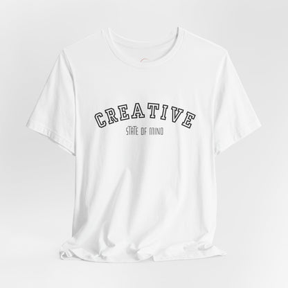 Creative State of Mind Tee Shirt | Minimal T Shirt