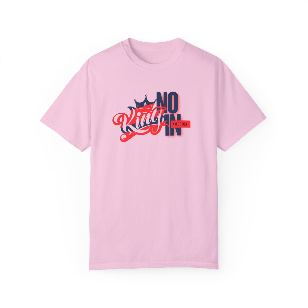 No King in America Unisex T-Shirt - Perfect for Casual Day
