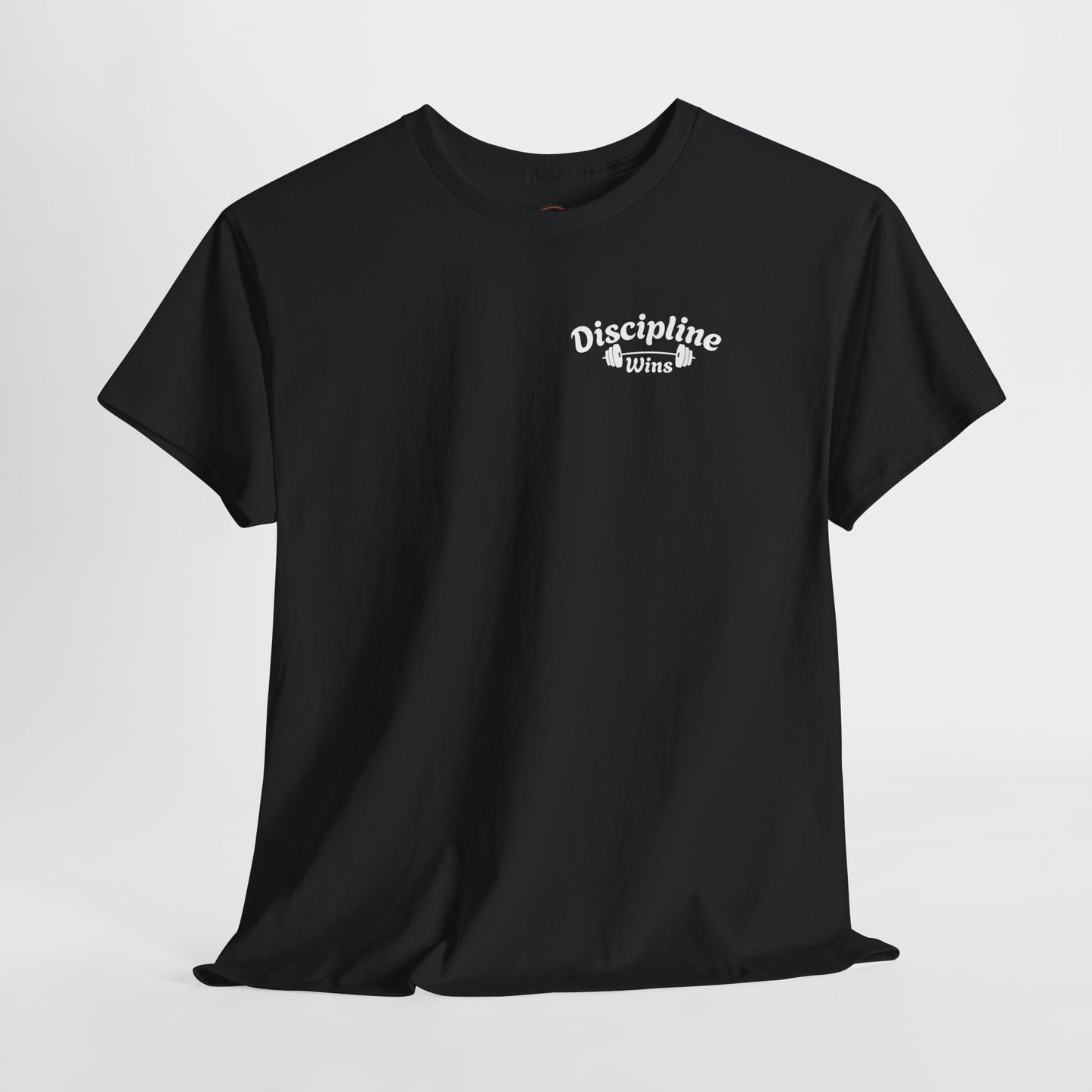 Discipline Wins T-Shirt