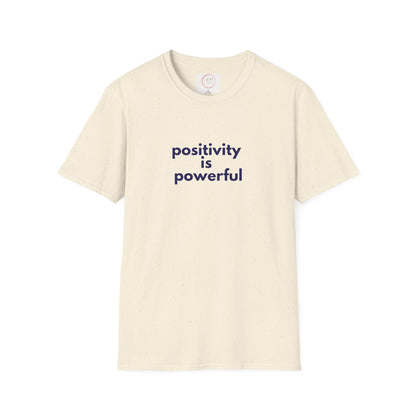 Positivity Is Powerful Tee — Inspirational Graphic T-Shirt