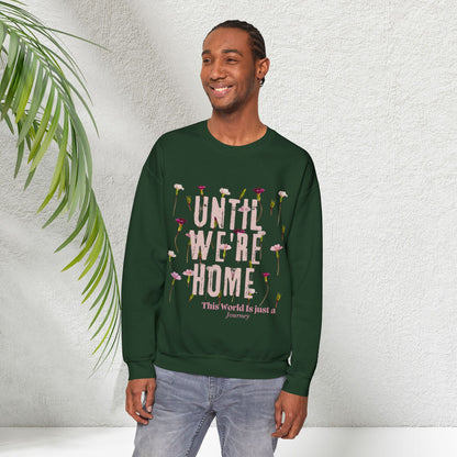 Until We're Home Again Crewneck Sweater Islamic Clothing