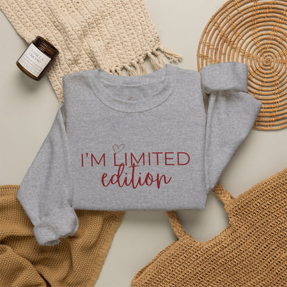 I'm Limited Edition Crewneck Sweatshirt