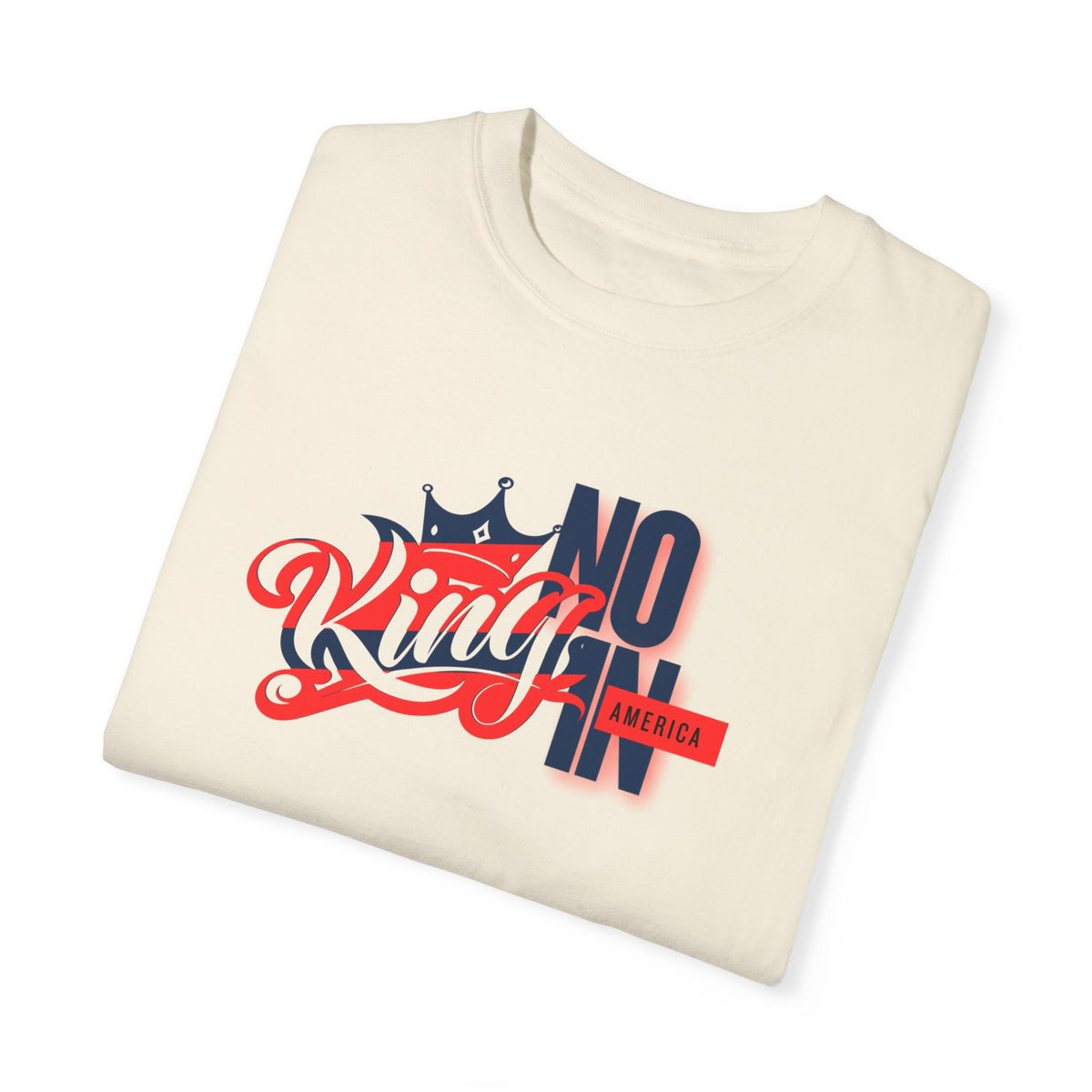 No King in America Unisex T-Shirt - Perfect for Casual Day