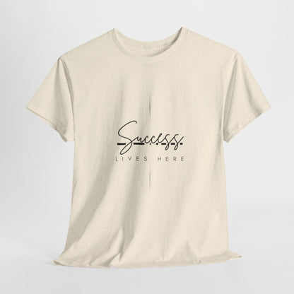 Success Lives Here T-Shirt
