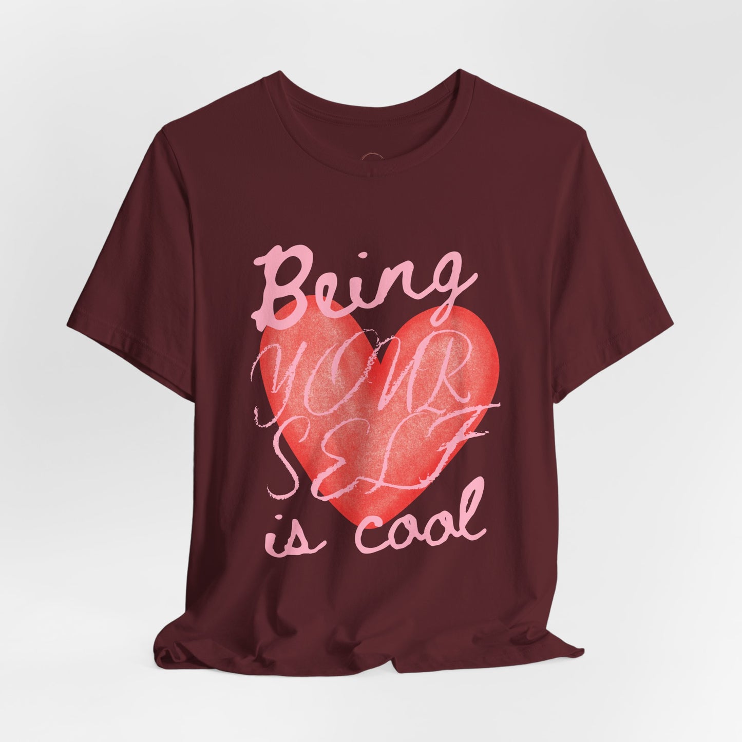 Being Yourself Is Cool Heart Tee