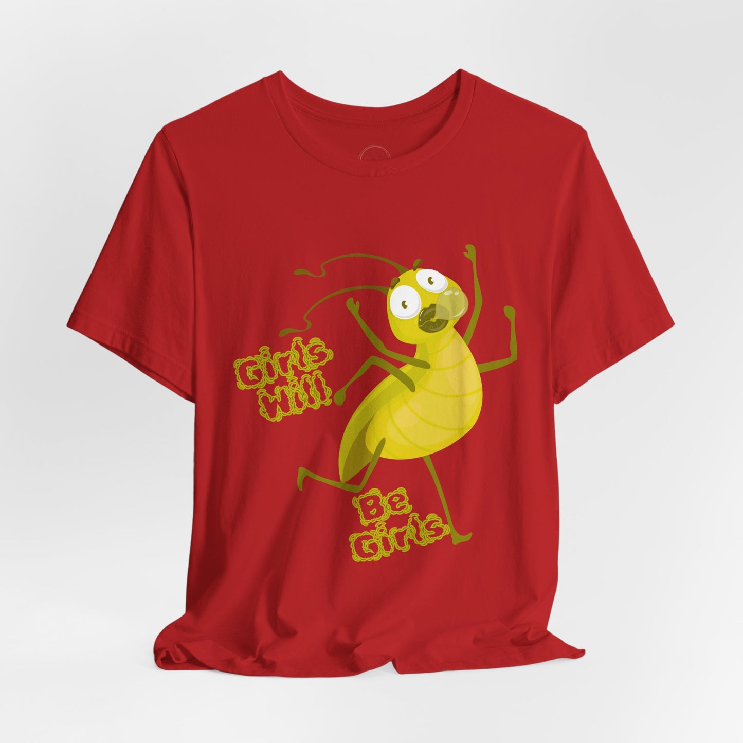 Girls Will Be Girls T-Shirt | Girls Will Be Girls Tee Shirt