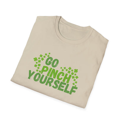 Go Pinch Yourself Unisex Softstyle T-Shirt, Funny Quote Tee, Humorous Graphic Shirt, Sarcastic Tshirt, Comfy Cotton Top