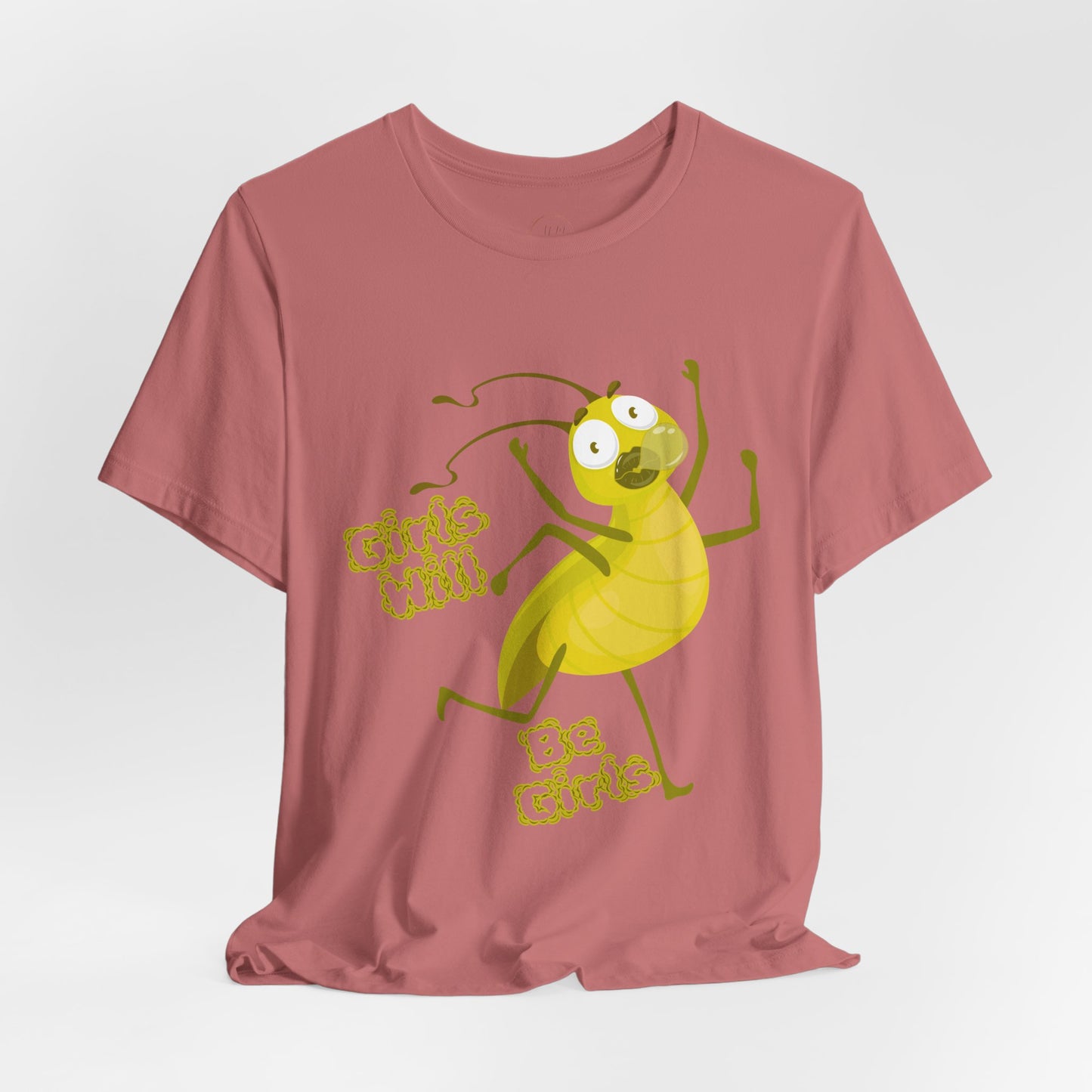 Girls Will Be Girls T-Shirt | Girls Will Be Girls Tee Shirt