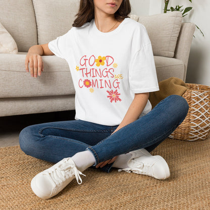 Good Things Are Coming T-Shirt — Positive Floral Graphic Tee
