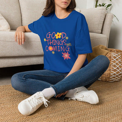 Good Things Are Coming T-Shirt — Positive Floral Graphic Tee