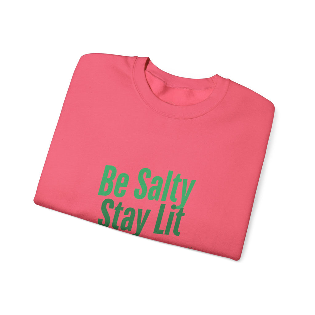 Be Salty Stay Lit Matthew 5:13-14 Christian Sweatshirt - A1 Majestic