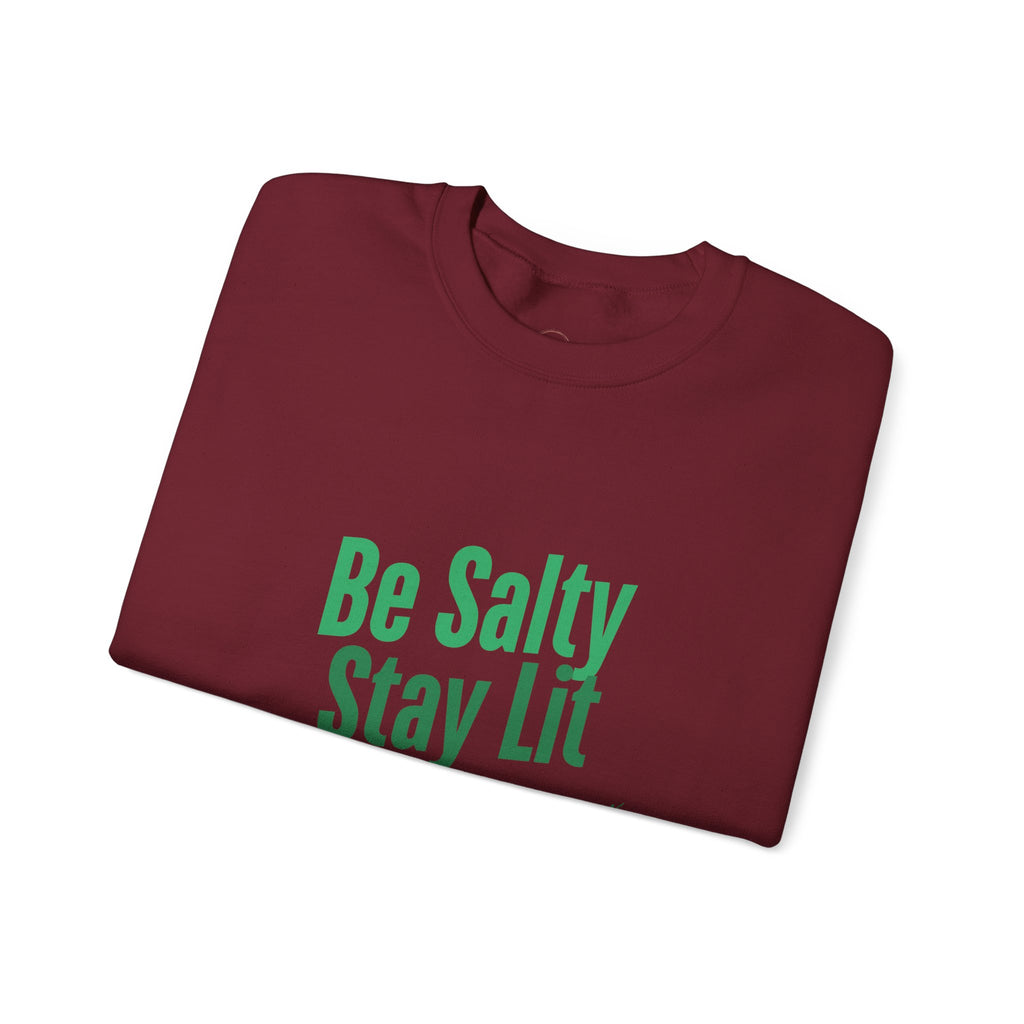Be Salty Stay Lit Matthew 5:13-14 Christian Sweatshirt - A1 Majestic