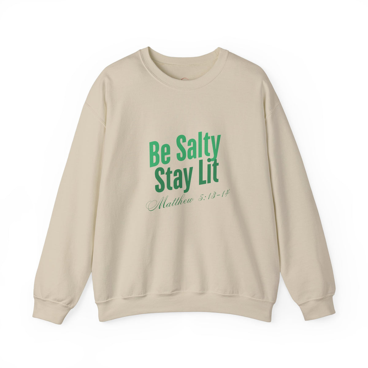 Be Salty Stay Lit Matthew 5:13-14 Christian Sweatshirt - A1 Majestic