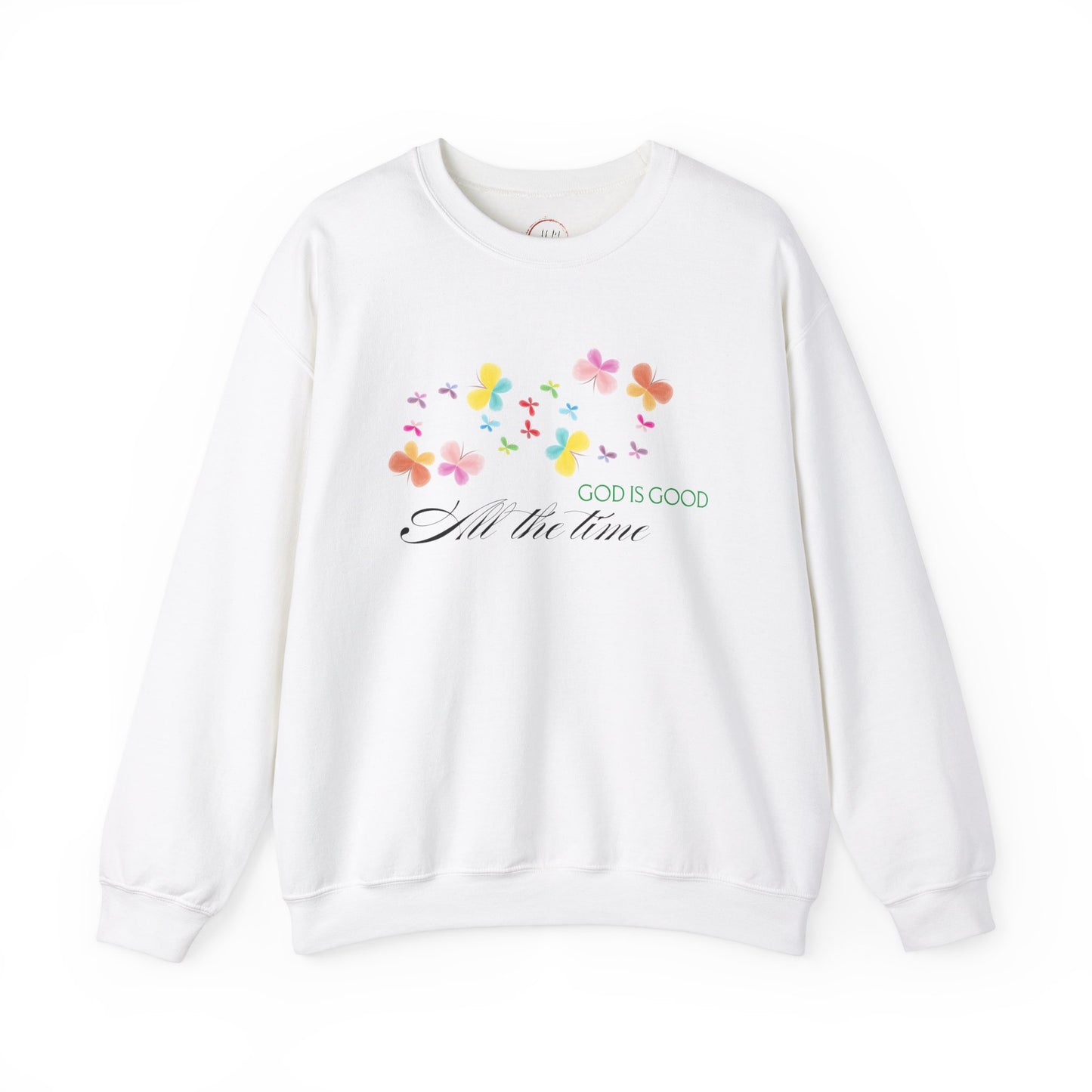 God is Good Sweatshirt