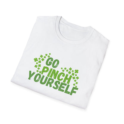 Go Pinch Yourself Unisex Softstyle T-Shirt, Funny Quote Tee, Humorous Graphic Shirt, Sarcastic Tshirt, Comfy Cotton Top