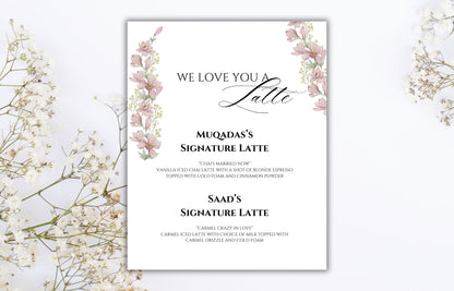 Latte Wedding Sign, We Love You a Latte, Modern Wedding Sign. Pritable, Editable, Floral Wedding Sign, Floral Latte Wedding Sign. WS26