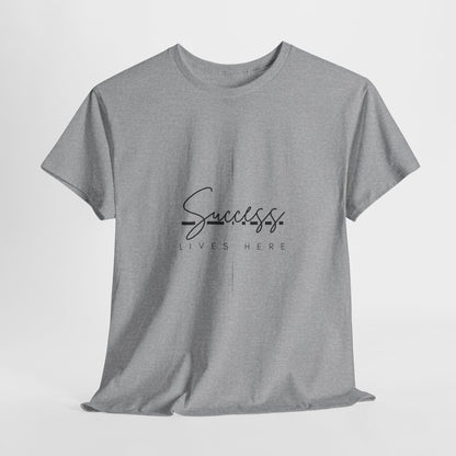 Success Lives Here T-Shirt