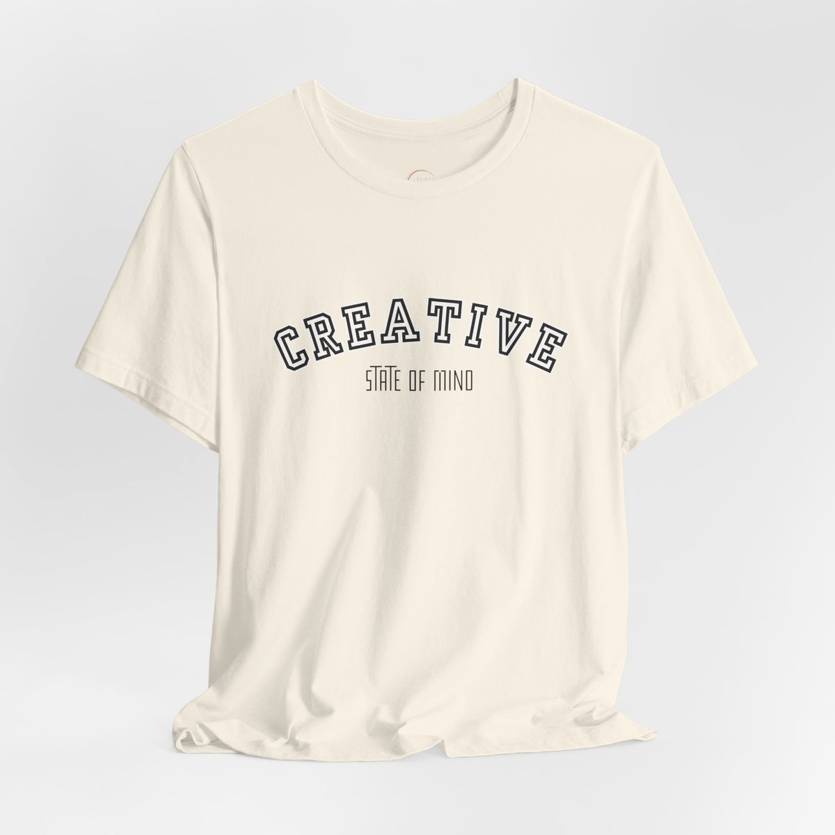 Creative State of Mind Tee Shirt | Minimal T Shirt