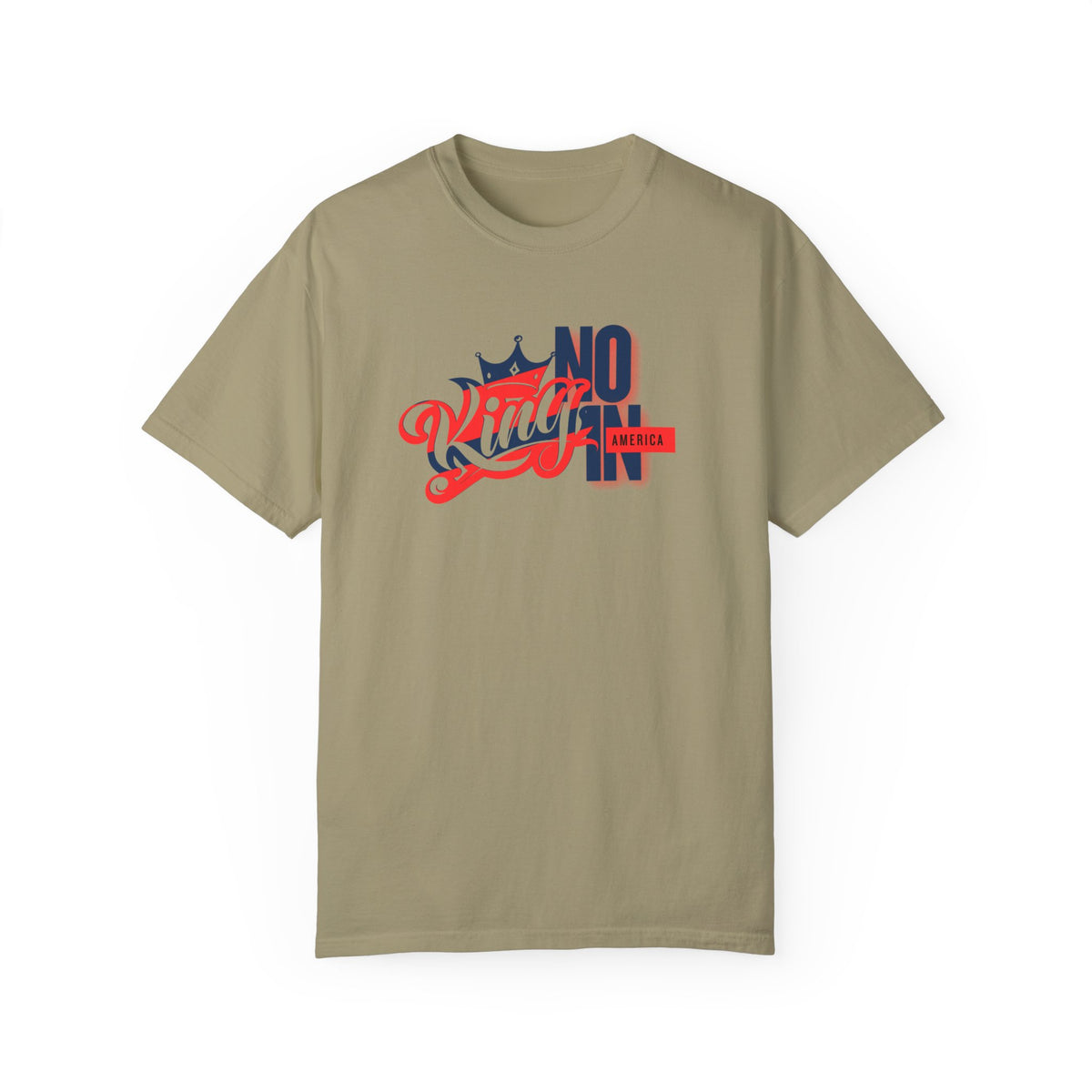 No King in America Unisex T-Shirt - Perfect for Casual Day