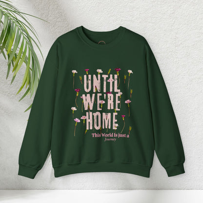 Until We're Home Again Crewneck Sweater Islamic Clothing