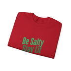 Be Salty Stay Lit Matthew 5:13-14 Christian Sweatshirt - A1 Majestic