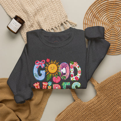 Good Vibes Floral Sweatshirt - Colorful Retro Sun Graphic Crewneck