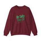 Be Salty Stay Lit Matthew 5:13-14 Christian Sweatshirt - A1 Majestic