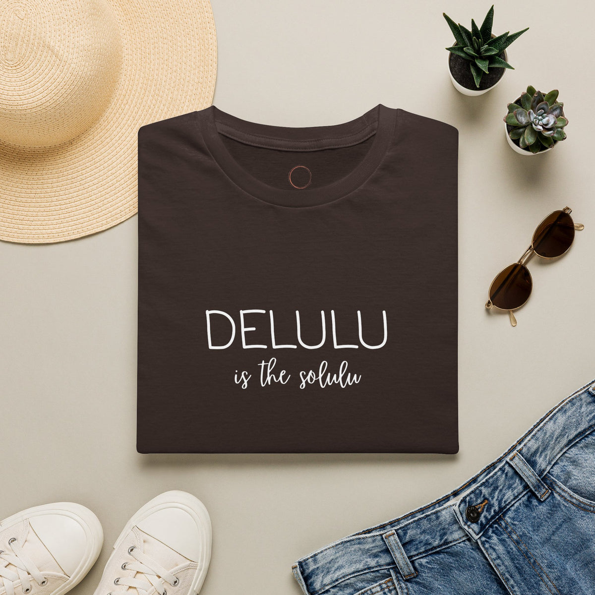 Delulu Is The Realist T-Shirt — Funny Sarcastic Graphic Tee