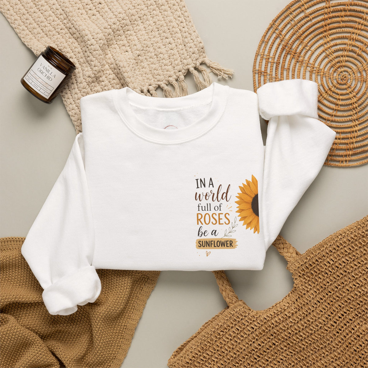 Crewneck Sweatshirt - "In a world full of roses be a sunflower" Sunflower Graphic