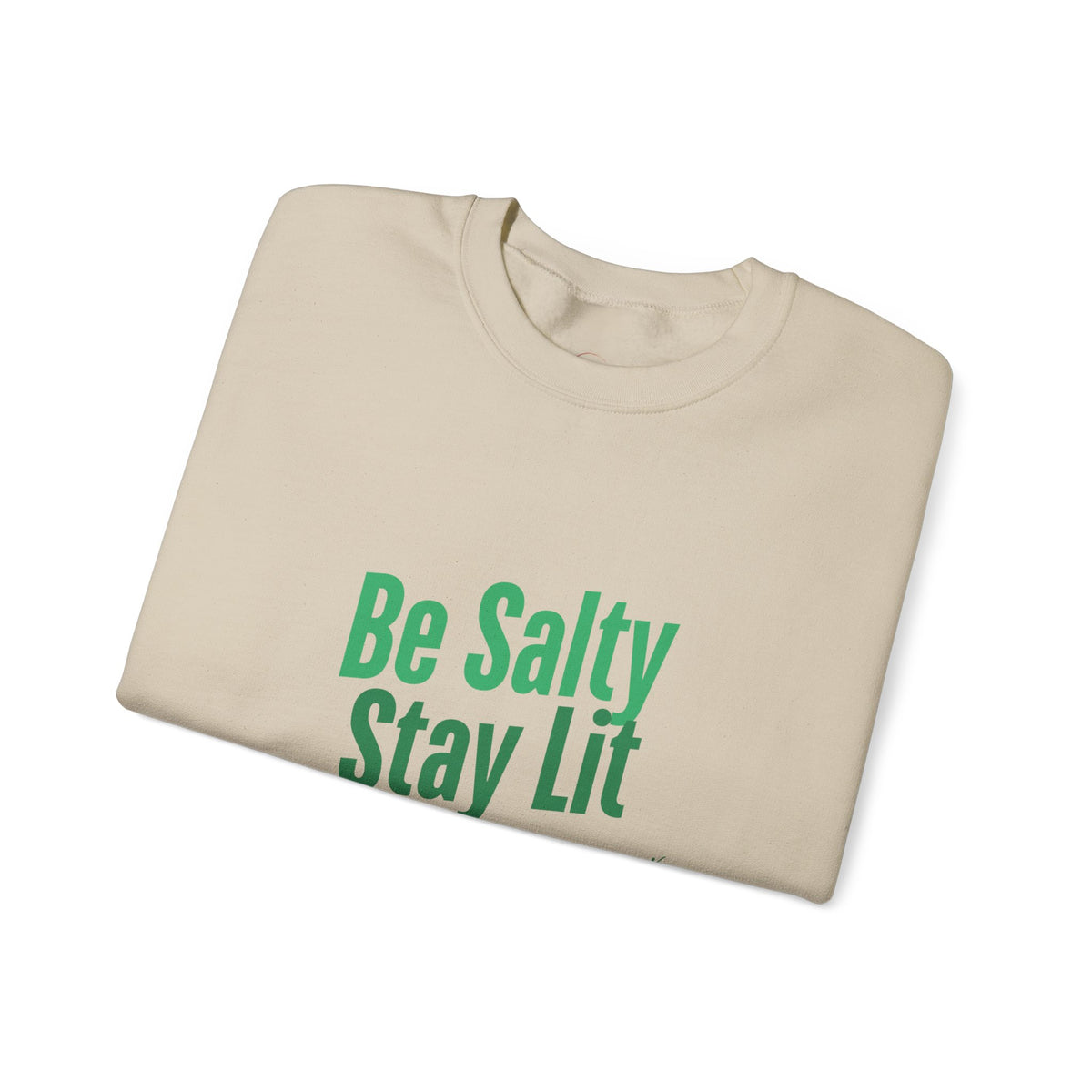 Be Salty Stay Lit Matthew 5:13-14 Christian Sweatshirt - A1 Majestic