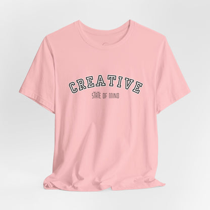 Creative State of Mind Tee Shirt | Minimal T Shirt