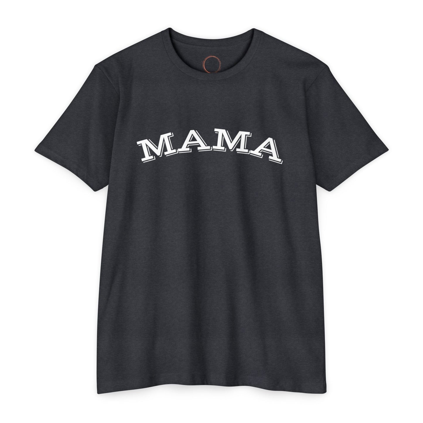 MAMA tee T-Shirt