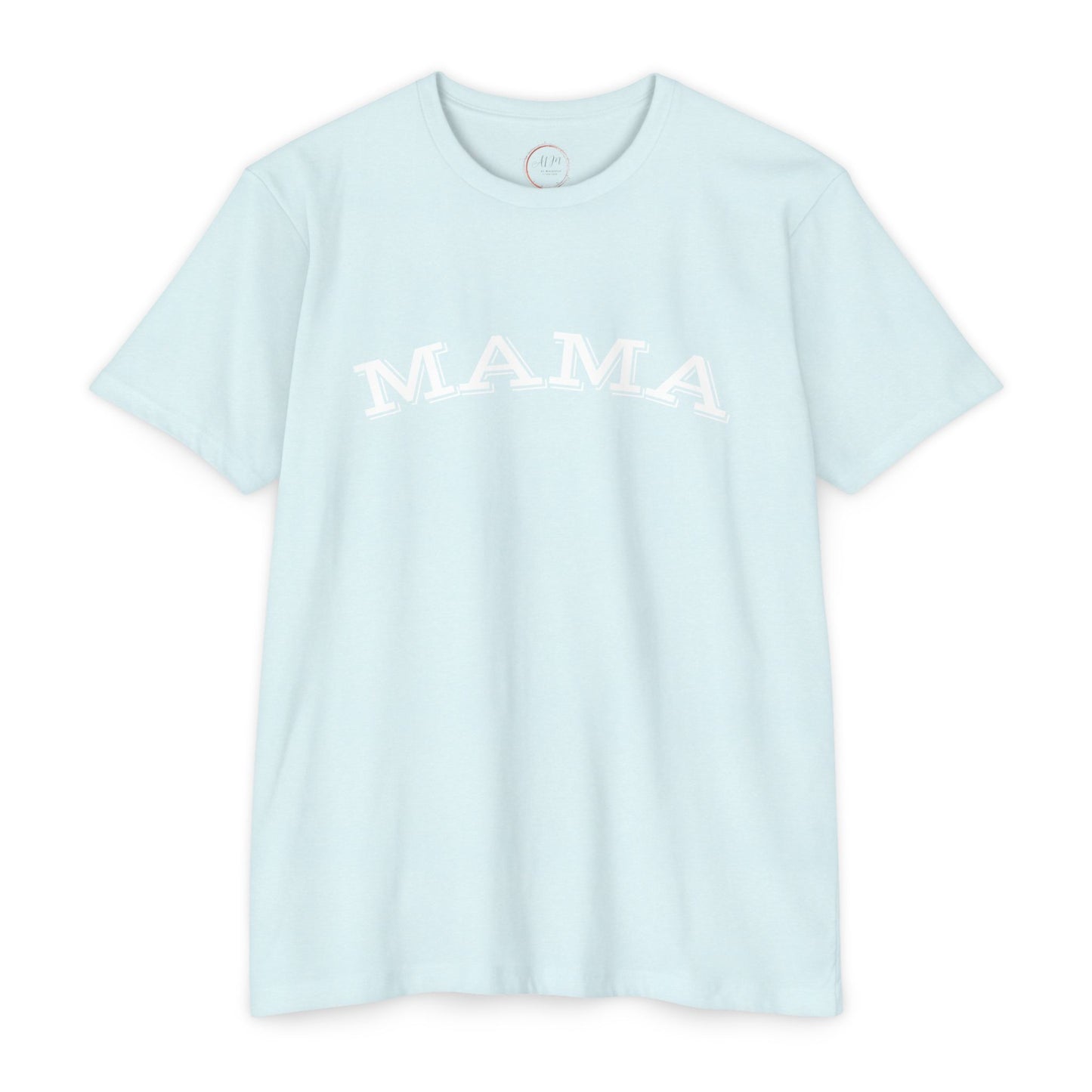 MAMA tee T-Shirt