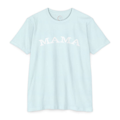 MAMA tee T-Shirt