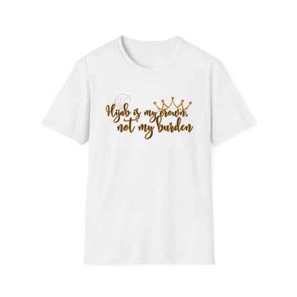 Empowerment Unisex Softstyle T-Shirt - "Hijab is my Crown, Not My Burden"
