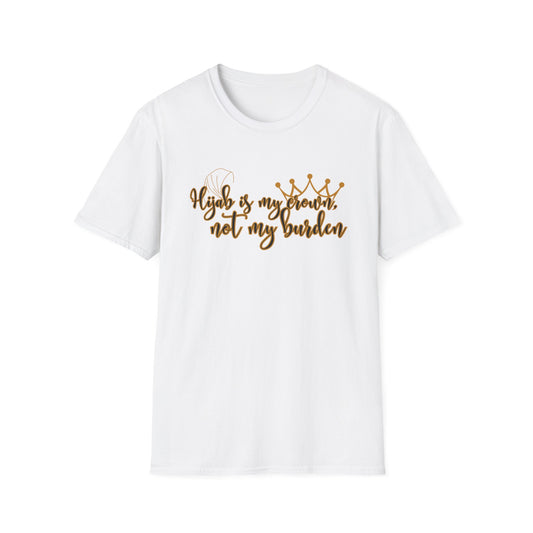 Empowerment Unisex Softstyle T-Shirt - "Hijab is my Crown, Not My Burden"