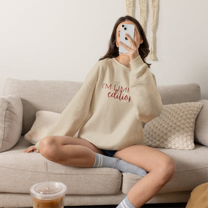 I'm Limited Edition Crewneck Sweatshirt